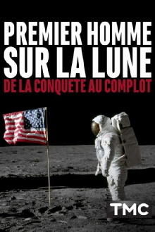 Premier homme sur la Lune : de la conquête au complot Trailer