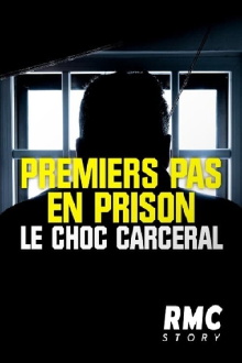 Premiers pas en prison, le choc carcéral Trailer