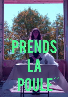 Prends la poule Trailer