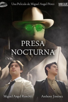 Presa Nocturna Trailer
