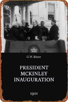 President McKinley Inauguration Footage Trailer