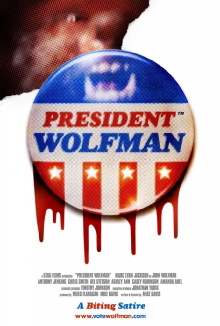 President Wolfman Trailer