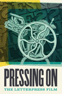 Pressing On: The Letterpress Film Trailer