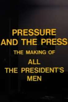 Pressure and the Press: The Making of 'All the President's Men' Trailer