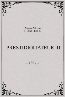 Prestidigitateur, II Trailer