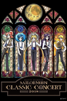 Pretty Guardian Sailor Moon Classic Concert 2018 Trailer