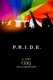 P.R.I.D.E.—A Very GAY Documentary Trailer