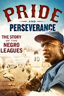 Pride and Perseverance: The Story of the Negro Leagues Trailer