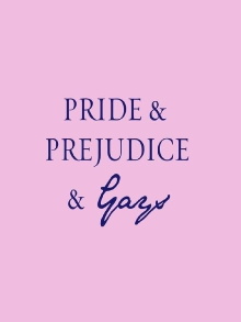 Pride & Prejudice & Gays Trailer