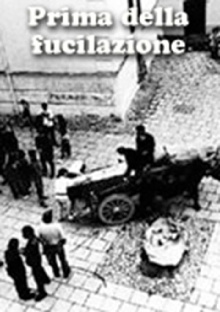 Prima della fucilazione Trailer