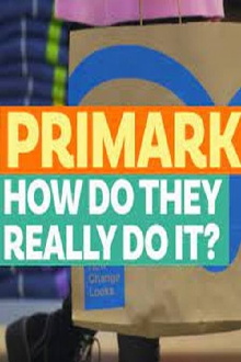 Primark: How Do They Really Do It? Trailer