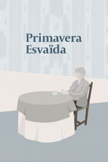 Primavera esvaïda Trailer