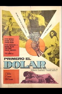Primero el dólar Trailer