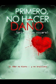 Primero, no hacer daño Trailer