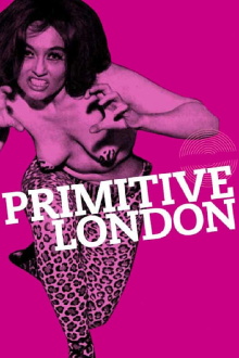 Primitive London Trailer