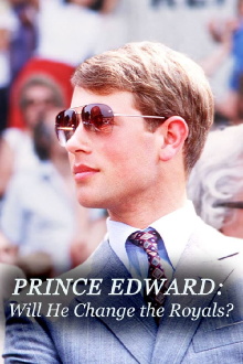 Prince Edward: Will He Change the Royals? Trailer