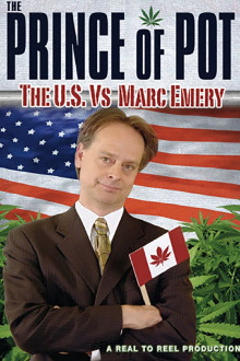 Prince of Pot: The US vs. Marc Emery Trailer