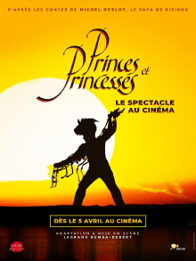 Princes et princesses : le spectacle au cinéma Trailer