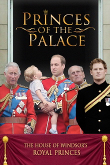 Princes of the Palace - The Royal British Family Trailer