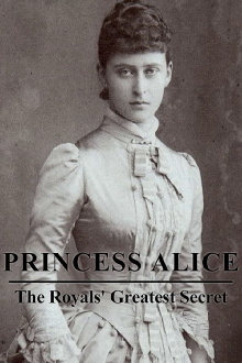 Princess Alice: The Royals’ Greatest Secret Trailer