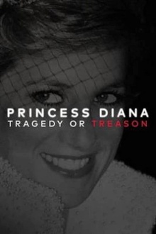 Princess Diana: Tragedy or Treason? Trailer