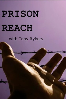 Prison Reach | with Tony Rykers Trailer