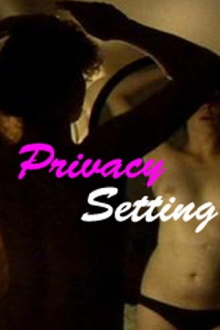 Privacy Settings Trailer