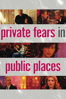 Private Fears in Public Places Trailer