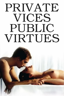 Private Vices, Public Virtues Trailer