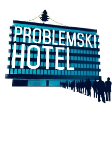 Problemski Hotel Trailer