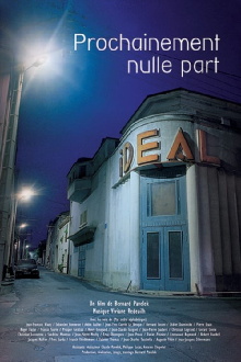 Prochainement nulle part Trailer