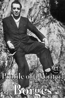 Profile of a Writer: Borges Trailer