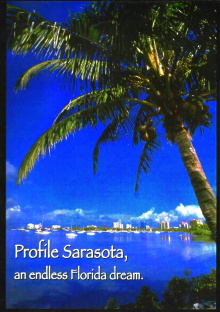 Proflie Sarasota, an endless Florida dream. Trailer