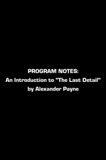 Program Notes: An Introduction To The Last Detail By Alexander Payne Trailer