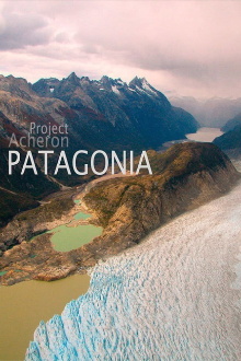 Project Acheron: Patagonia Trailer