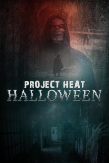 Project Heat: Halloween Trailer
