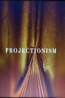 Projectionism Trailer