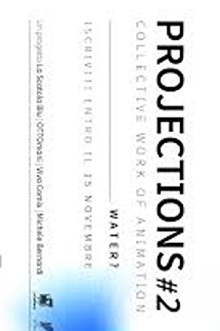 Projections #2 – Water? Trailer