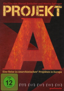 Projekt A - A Journey to Anarchist Projects in Europe Trailer