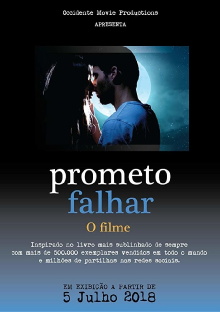Prometo Falhar - O Filme Trailer