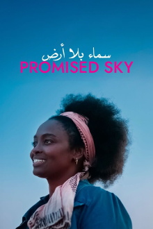 Promised Sky Trailer