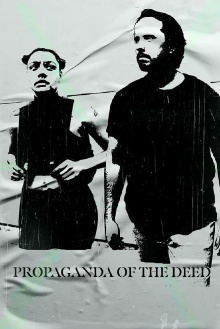 Propaganda of the Deed Trailer