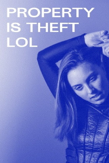Property is Theft lol Trailer