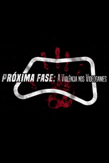 Próxima fase: A Violência nos Videogames Trailer