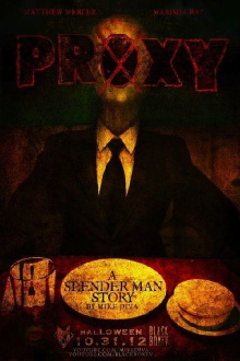 Proxy: A Slender Man Story Trailer