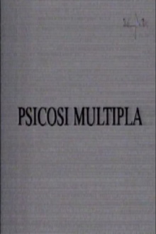 Psicosi multipla Trailer