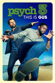 Psych 3: This Is Gus Trailer