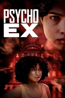 Psycho Ex Trailer