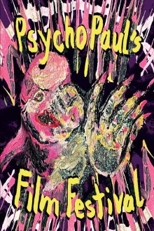 Psycho Paul's Film Festival Trailer