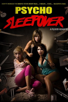 Psycho Sleepover Trailer